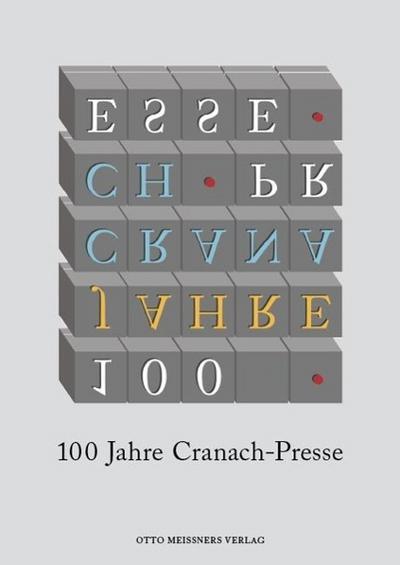 100 Jahre Cranach-Presse