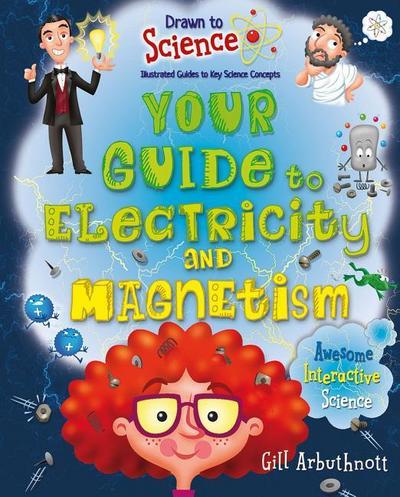 Your Guide to Electricity and Magnetism