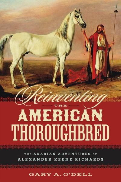 Reinventing the American Thoroughbred