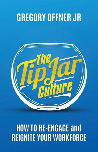 The Tip Jar Culture