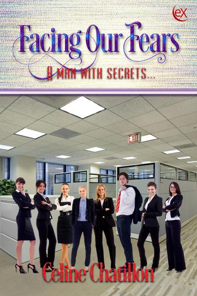 Facing Our Fears (Seven for Seduction, #2)