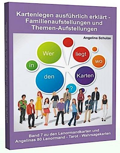 Kartenlegen ausführlich erklärt - Familienaufstellungen und Themen-Aufstellungen