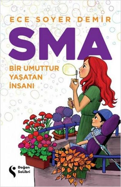 SMA - Bir Umuttur Yasatan Insani