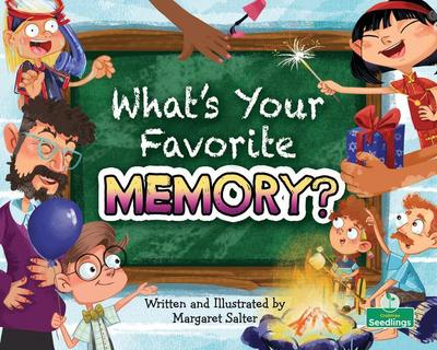 What’s Your Favorite Memory?
