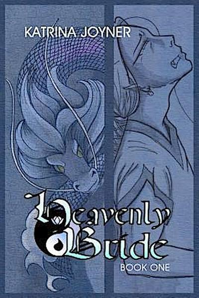 The Heavenly Bride Book 1