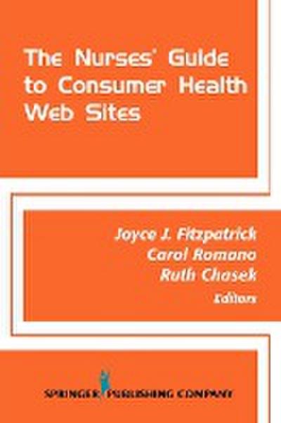 The Nurses’ Guide to Consumer Health Websites