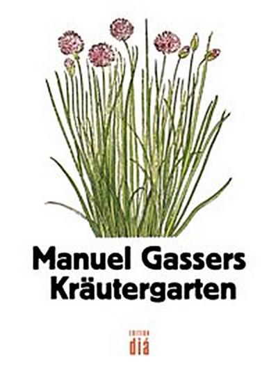 Manuel Gassers Kräutergarten