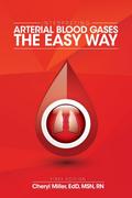 Interpreting Arterial Blood Gases the Easy Way