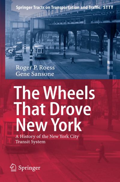 The Wheels That Drove New York