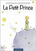 Antoine de Saint-Exupéry: Le Petit Prince (Édition