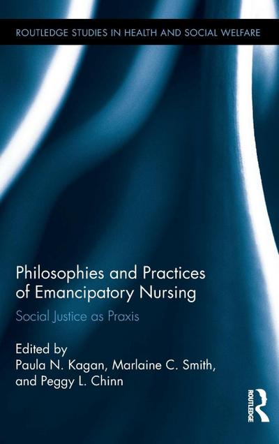 Philosophies and Practices of Emancipatory Nursing