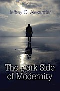 The Dark Side of Modernity
