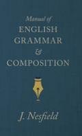Manual of English Grammar and Composition