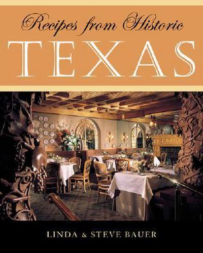 Recipes from Historic Texas