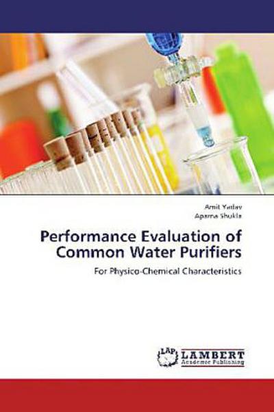 Performance Evaluation of Common Water Purifiers