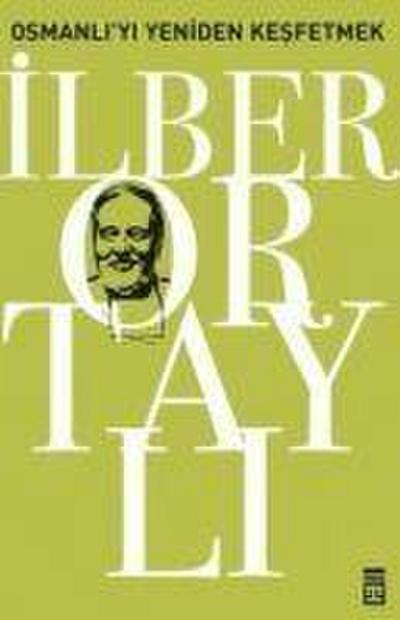 Osmanliyi Yeniden Kesfetmek 1