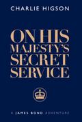 On His Majesty’s Secret Service