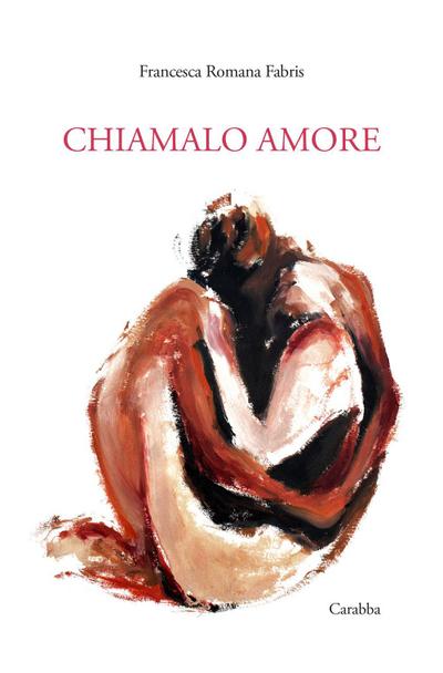 Fabris, F: Chiamalo amore