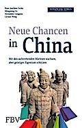 Neue Chancen in China: Mit den aufstrebenden Märkten wachsen, aber geistiges Eigentum schützen