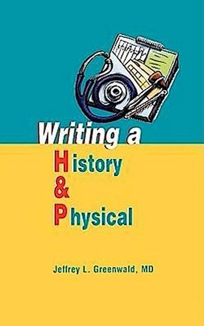 Writing a History and Physical