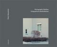 Photographic Realities/Fotografische Wirklichkeite