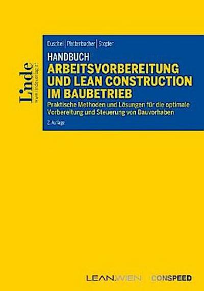 Handbuch Arbeitsvorbereitung und Lean Construction im Baubetrieb