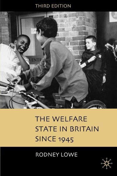 The Welfare State in Britain Since 1945