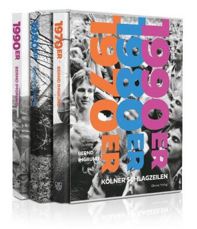 Köln Schlagzeilen 1970er, 1980er, 1990er, m. 3 Buch, 3 Teile