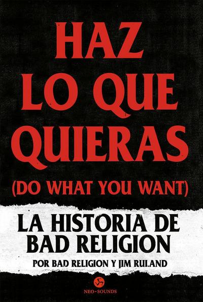 Haz lo que quieras : la historia de Bad Religion