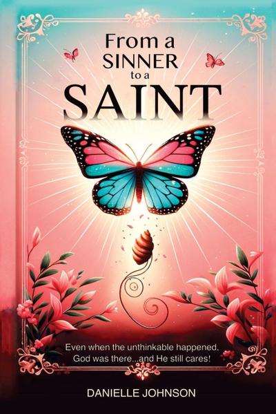 From A Sinner To A Saint