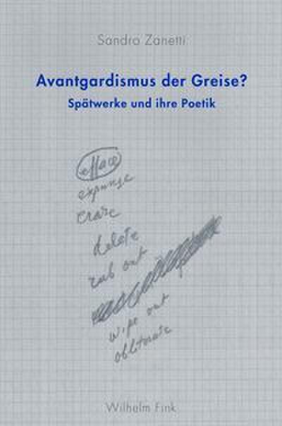 Avantgardismus der Greise?