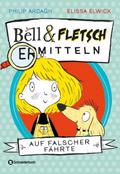 Bell und Fletsch – Auf falscher Fährte von Philip Ardagh