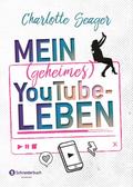 Mein (geheimes) YouTube-Leben