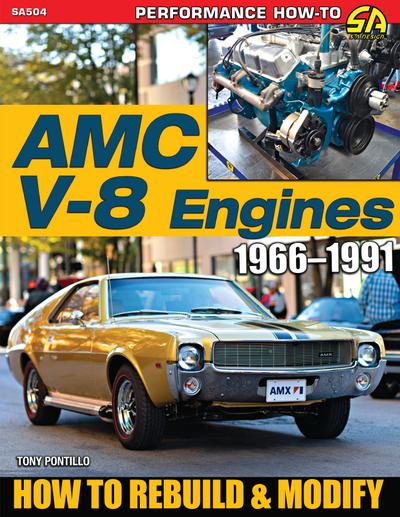 AMC V-8 Engines 1966-1991