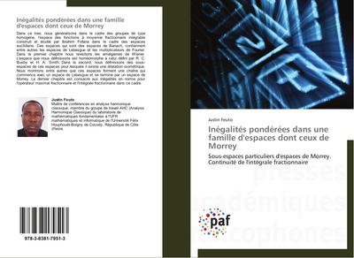 Inégalités pondérées dans une famille d’espaces dont ceux de Morrey