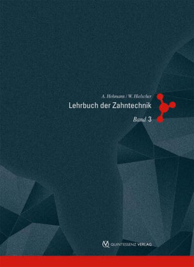 Lehrbuch der Zahntechnik Werkstofftechnik
