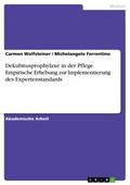 Dekubitusprophylaxe in der Pflege.Empirische Erheb