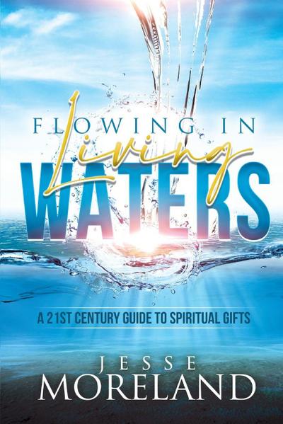 Flowing In Living Waters