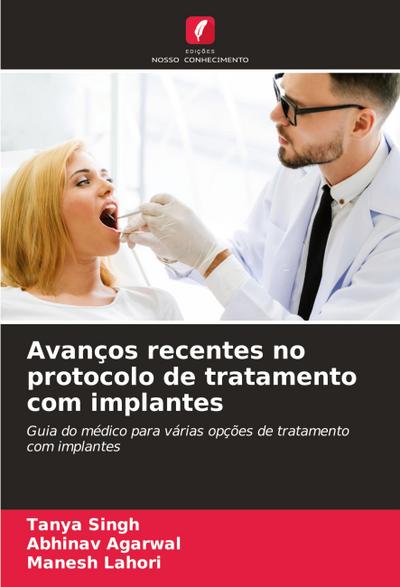 Avanços recentes no protocolo de tratamento com implantes