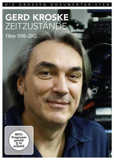Gerd Kroske - Zeitzustände Filme 1990-2012
