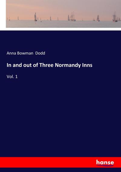 In and out of Three Normandy Inns