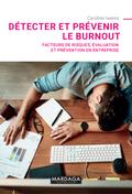 Détecter et prévenir le burnout