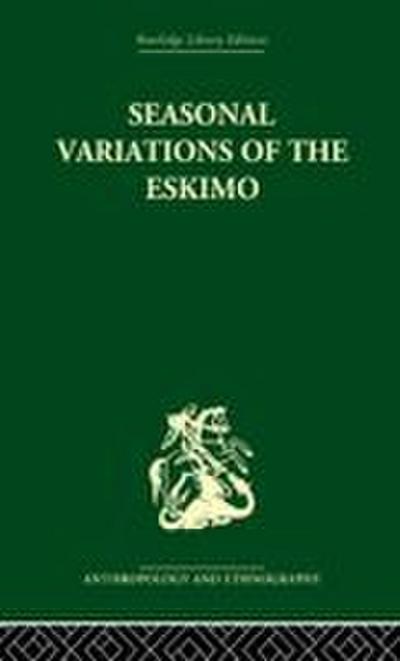 Seasonal Variations of the Eskimo