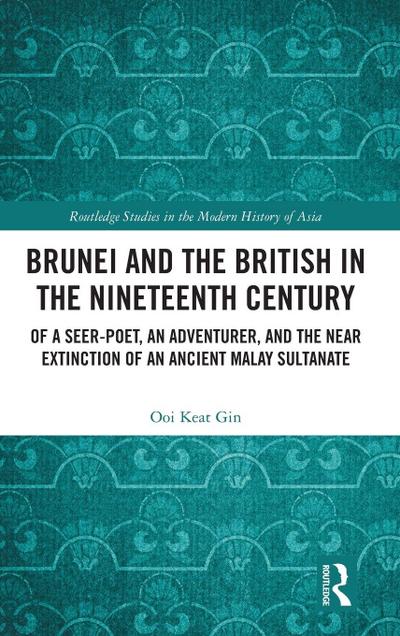 Brunei and the British in the Nineteenth Century