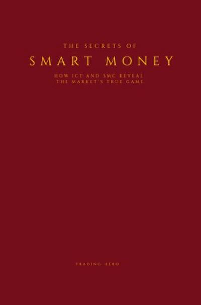 The Secrets of Smart Money