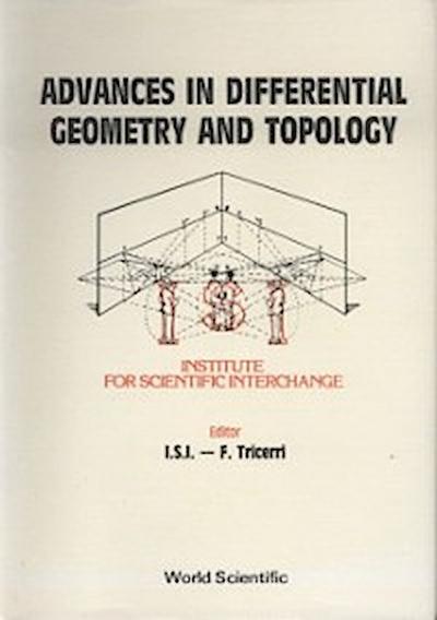 Advances In Differential Geometry And Topology