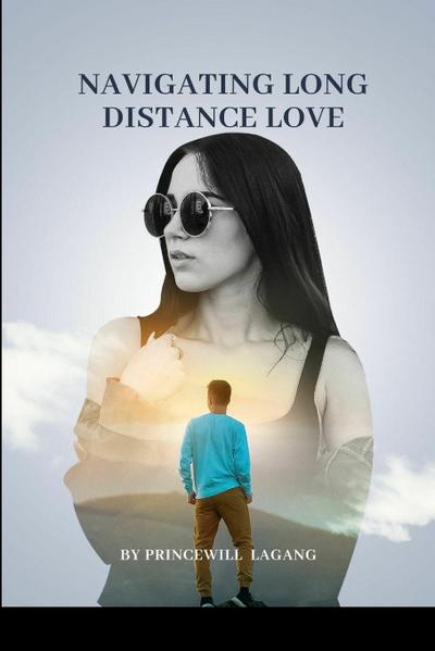 Navigating Long-Distance Love
