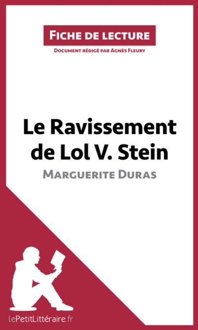 Le Ravissement de Lol V. Stein de Marguerite Duras (Fiche de lecture)