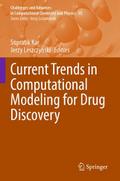 Current Trends in Computational Modeling for Drug 