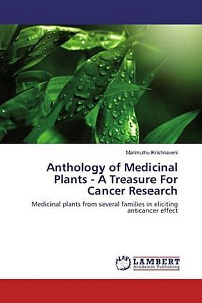 Anthology of Medicinal Plants - A Treasure For Cancer Research